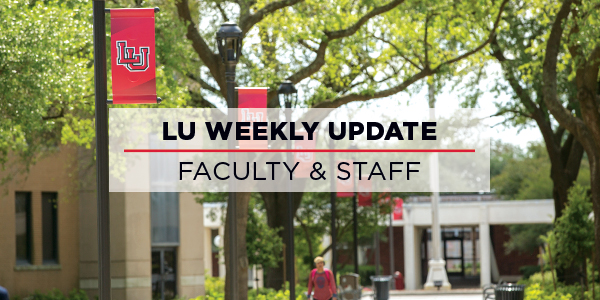 LU Weekly Update VRӰƬ Faculty and Staff
