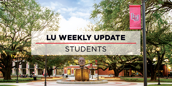 LU Weekly Update VRӰƬ Students